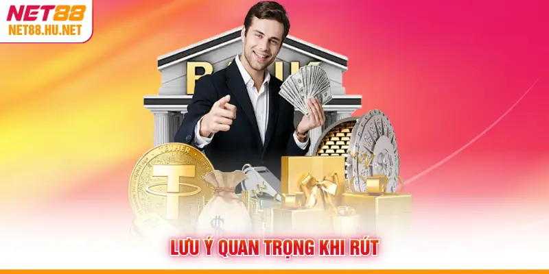 Lưu ý quan trọng khi rút