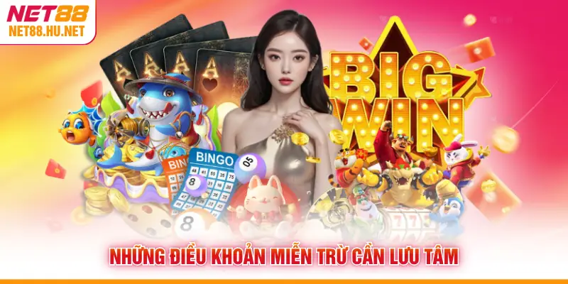 Những điều khoản miễn trừ cần lưu tâm