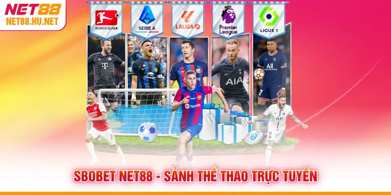 SBOBET NET88 - Sảnh thể thao trực tuyến