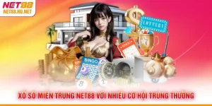 Xổ Số Miền Trung NET88 Với Nhiều Cơ Hội Trúng Thưởng